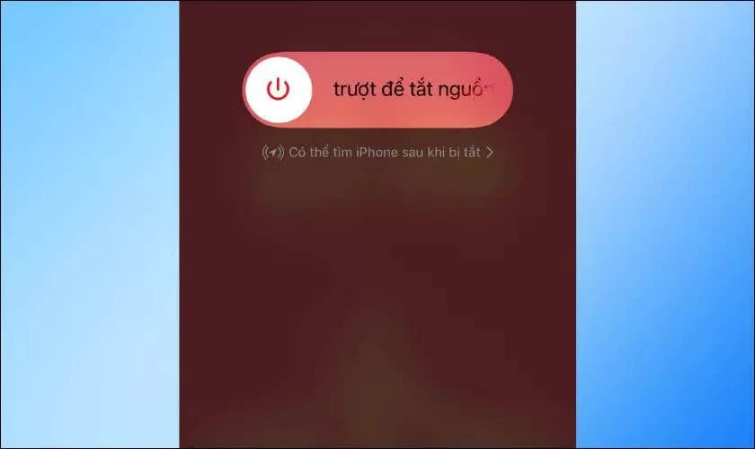 Màn hình sẽ hiển thị thanh trượt tắt nguồn.