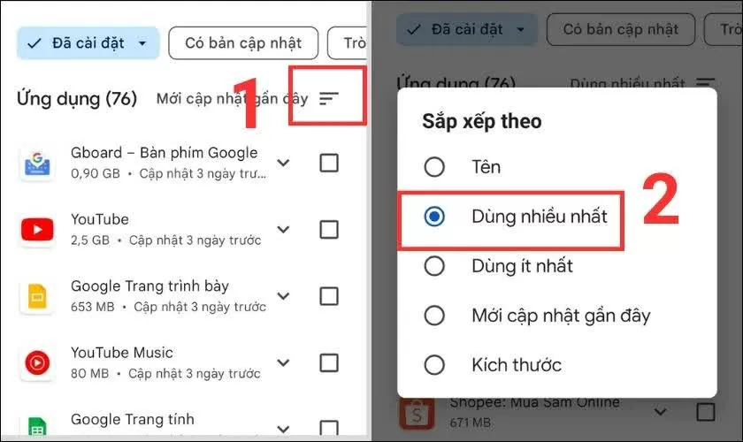 Tại danh sách ứng dụng, nhấn Bộ lọc và chọn Dùng nhiều nhất.