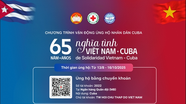 Hơn 250 tỷ đồng ủng hộ nhân dân Cuba, cán mốc mục tiêu chỉ sau 30 giờ phát động
