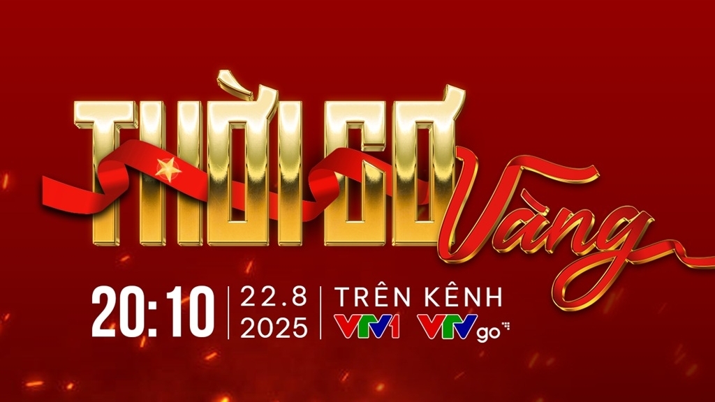 Chương trình cầu truyền hình trực tiếp 'Thời cơ vàng': Hành trình lịch sử và khát vọng