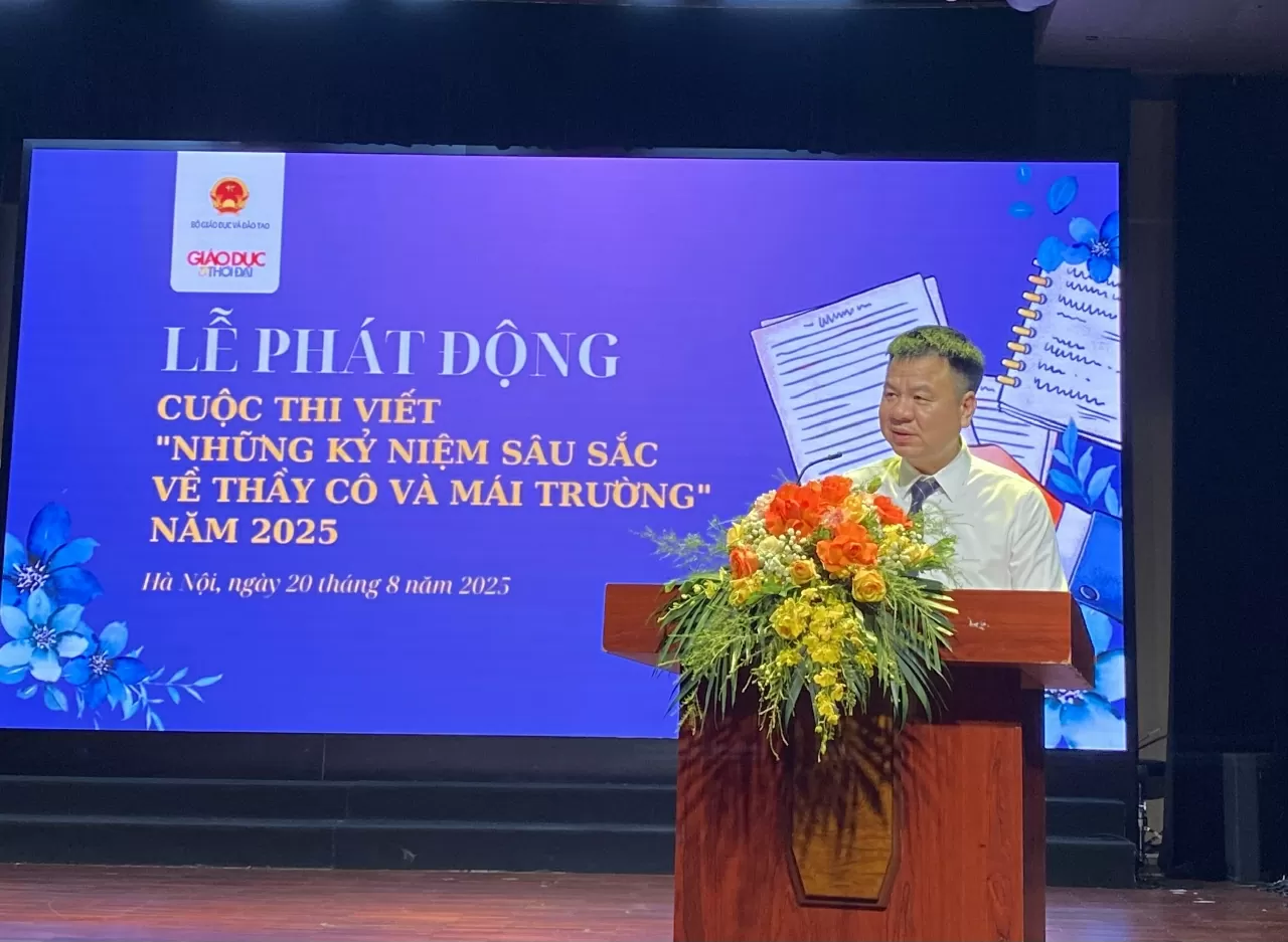 Phát động Cuộc thi viết Những kỷ niệm sâu sắc về thầy cô và mái trường năm 2025