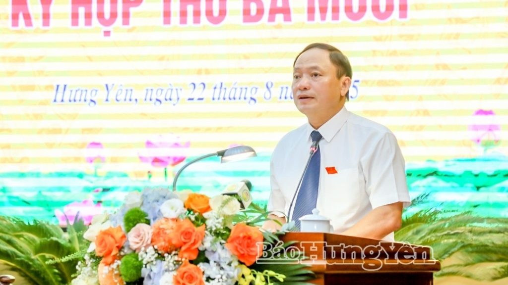 12 Nghị quyết được thông qua tại Kỳ họp thứ ba mươi HĐND tỉnh Hưng Yên