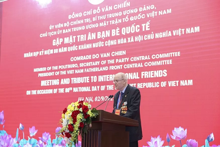 Tri ân tình cảm và đóng góp của bạn bè quốc tế dành cho Việt Nam