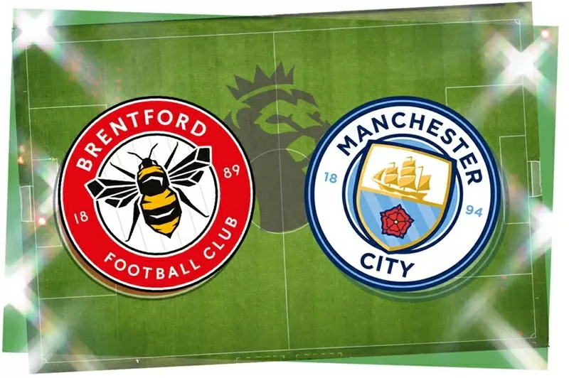 Nhận định, dự đoán tỷ số Brentford vs Man City, 22h30 ngày 5/10 - Vòng 7 Ngoại hạng Anh Nhận định, dự đoán tỷ số Brentford vs Man City, 22h30 ngày 5/10 - Vòng 7 Ngoại hạng Anh