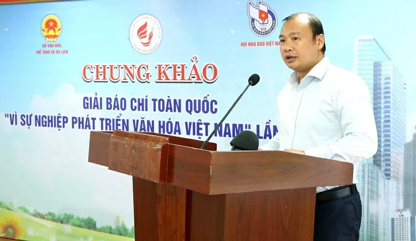 Lựa chọn 122 tác phẩm xuất sắc vào chung khảo Giải báo chí toàn quốc ‘Vì sự nghiệp phát triển văn hóa Việt Nam’ lần thứ ba