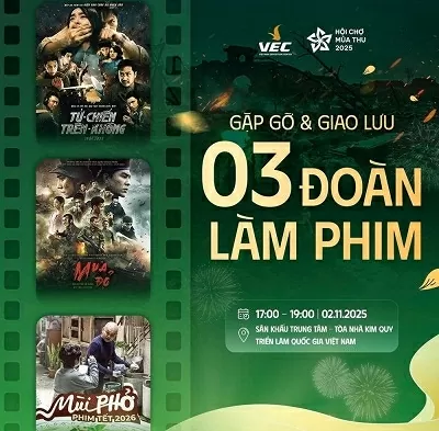 Cơ hội gặp gỡ các đoàn làm phim nổi tiếng tại Hội chợ mùa Thu 2025 Cơ hội gặp gỡ các đoàn làm phim nổi tiếng tại Hội chợ mùa Thu 2025