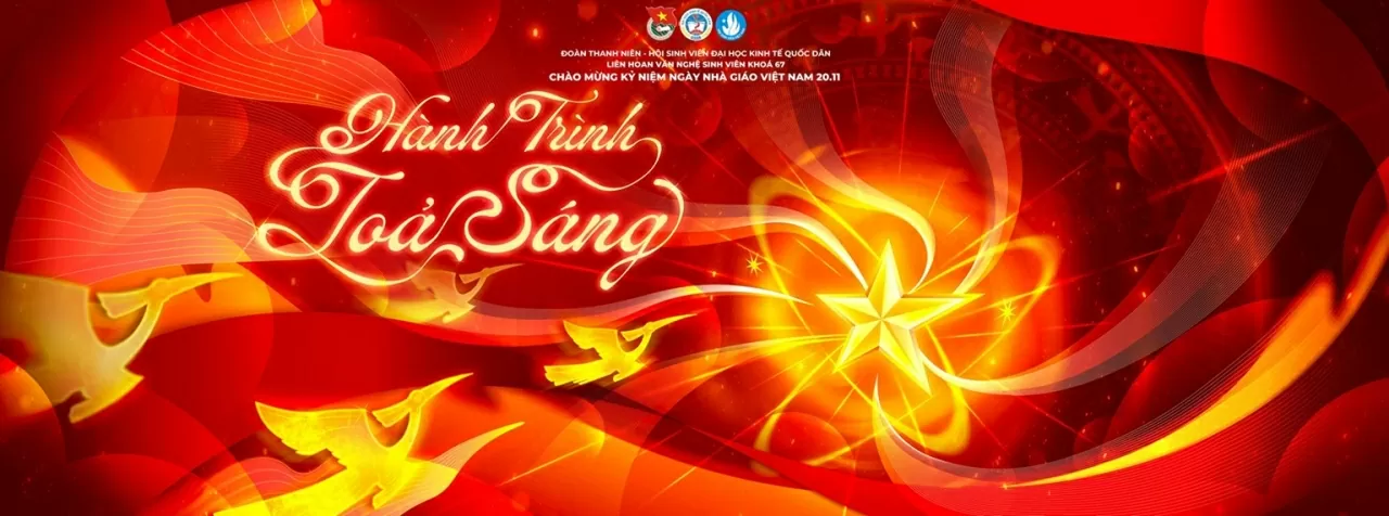 Đại học Kinh tế quốc dân: Liên hoan văn nghệ sinh viên năm 2025 - Hành trình toả sáng