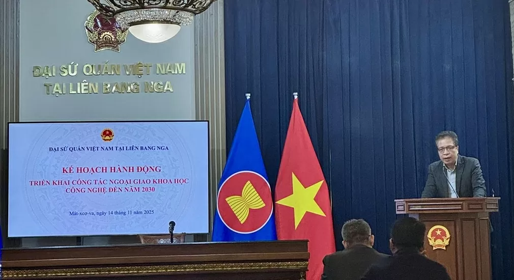 triển khai Kế hoạch hành động về công tác ngoại giao KHCN tại địa bàn Nga.