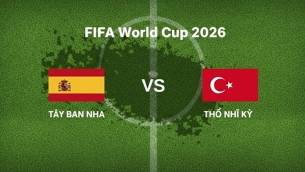 Nhận định bóng đá, dự đoán trận đấu Tây Ban Nha vs Thổ Nhĩ Kỳ: Không có phép màu nào xảy ra