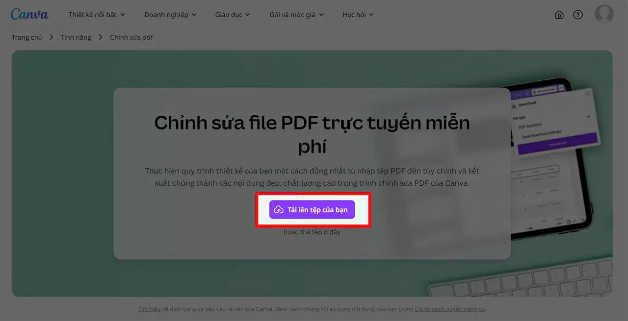 Truy cập vào đường link Canva tại đây, sau đó tiến hành tải file PDF lên. Truy cập vào đường link Canva tại đây, sau đó tiến hành tải file PDF lên.