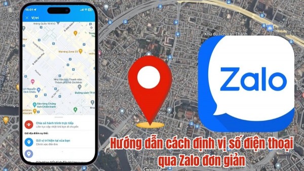 Bật mí cách gửi định vị qua Zalo bằng điện thoại, máy tính