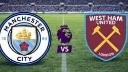 Nhận định, dự đoán tỷ số Man City vs West Ham, 22h00 ngày 20/12 - Vòng 17 Ngoại hạng Anh