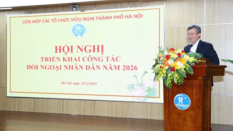 Công tác đối ngoại nhân dân Thủ đô Hà Nội 2026