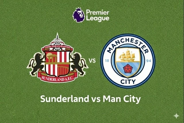 Nhận định, dự đoán tỷ số Sunderland vs Man City, 03h00 ngày 2/1 - Vòng 19 Ngoại hạng Anh