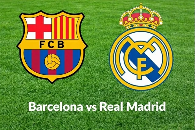 Nhận định, dự đoán trận đấu Barcelona vs Real Madrid: Hơn cả một trận thắng