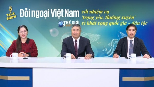 Đối ngoại Việt Nam trong kỷ nguyên mới (phần I): Định hình bản sắc, làm tròn sứ mệnh