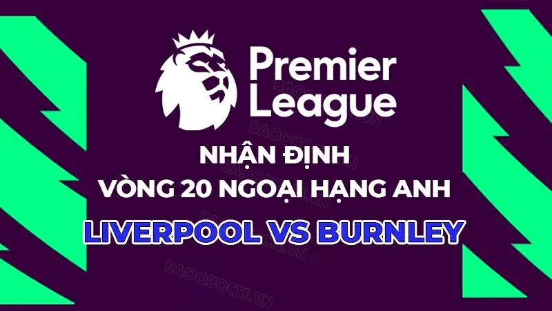 Nhận định, dự đoán trận đấu Chelsea vs Brentford, 22h00 ngày 17/1 - Vòng 22 Ngoại hạng Anh Nhận định, dự đoán trận đấu Chelsea vs Brentford, 22h00 ngày 17/1 - Vòng 22 Ngoại hạng Anh