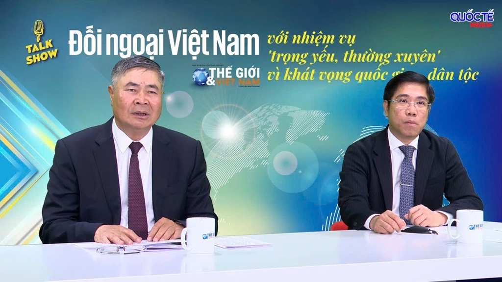 Đối ngoại Việt Nam trong kỷ nguyên mới (phần II): Nắm bắt thời cơ, kiến tạo cơ hội, vươn tầm cao mới