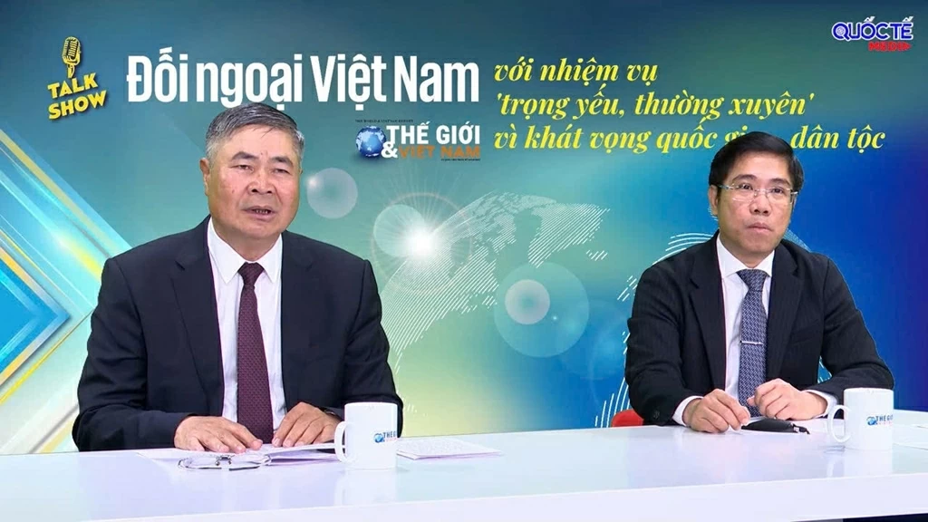 Talkshow: Đối ngoại Việt Nam với nhiệm vụ 'trọng yếu, thường xuyên' vì khát vọng quốc gia - dân tộc. Talkshow: Đối ngoại Việt Nam với nhiệm vụ 'trọng yếu, thường xuyên' vì khát vọng quốc gia - dân tộc.