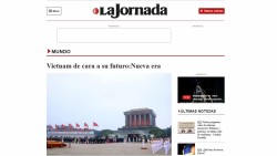 Báo Mexico: Đại hội XIV của Đảng định hướng những mục tiêu phát triển cao và chiến lược của Việt Nam