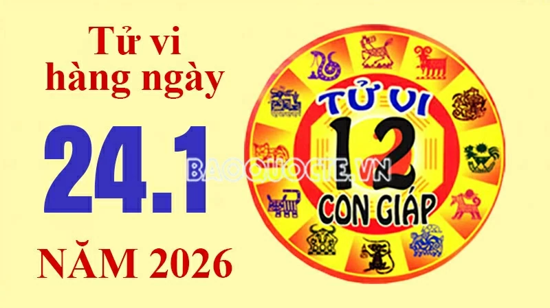 Tử vi hôm nay, xem tử vi 12 con giáp hôm nay ngày 24/1/2026: Tử vi hôm nay, xem tử vi 12 con giáp hôm nay ngày 24/1/2026: