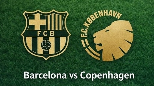 Nhận định bóng đá, dự đoán Barcelona vs Copenhagen: Lựa chọn duy nhất