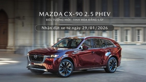 SUV đầu bảng Mazda CX-90 2.5 PHEV nhận cọc tại Việt Nam