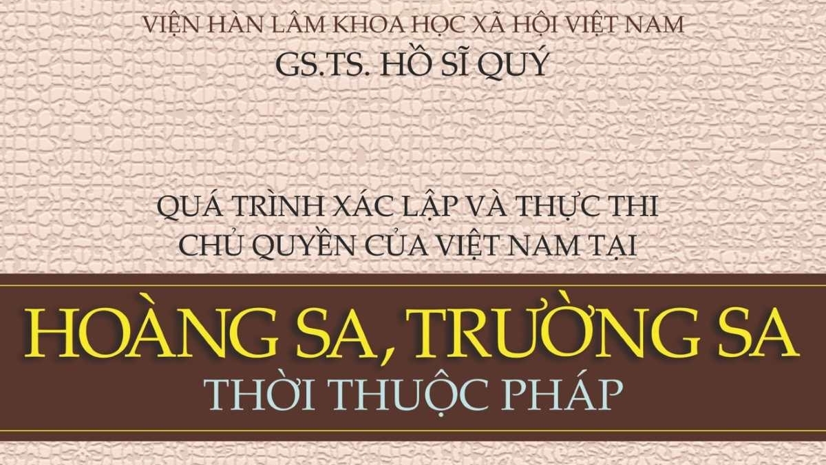 Cuốn sách mang nhiều tư liệu quý về Hoàng Sa, Trường Sa