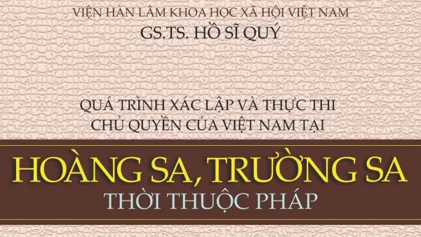 Cuốn sách mang nhiều tư liệu quý về Hoàng Sa, Trường Sa