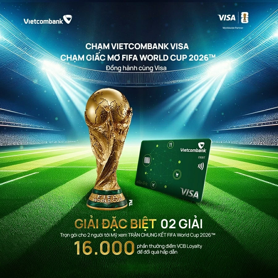 Chạm Vietcombank Visa - tìm cơ hội trải nghiệm FIFA World Cup 2026™ tại nước Mỹ