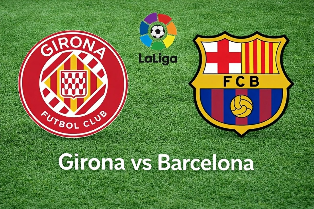 Nhận định, dự đoán trận đấu Girona vs Barcelona: Sức ép ngàn cân