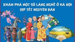 Khám phá một số làng nghề Hà Nội dịp Tết Nguyên đán Bính Ngọ 2026