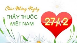 Lời chúc ngày Thầy thuốc Việt Nam 27/2 ngắn gọn, ý nghĩa mới nhất 2026
