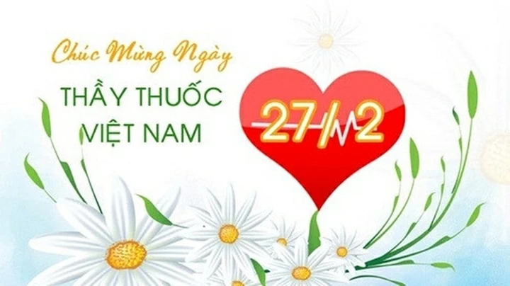 Lời chúc ngày Thầy thuốc Việt Nam 27/2 ngắn gọn, ý nghĩa mới nhất 2026 Lời chúc ngày Thầy thuốc Việt Nam 27/2 ngắn gọn, ý nghĩa mới nhất 2026