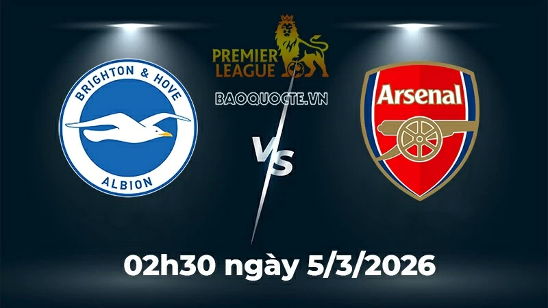 Nhận định, dự đoán trận đấu Brighton vs Arsenal: Cạm bẫy tại American Express