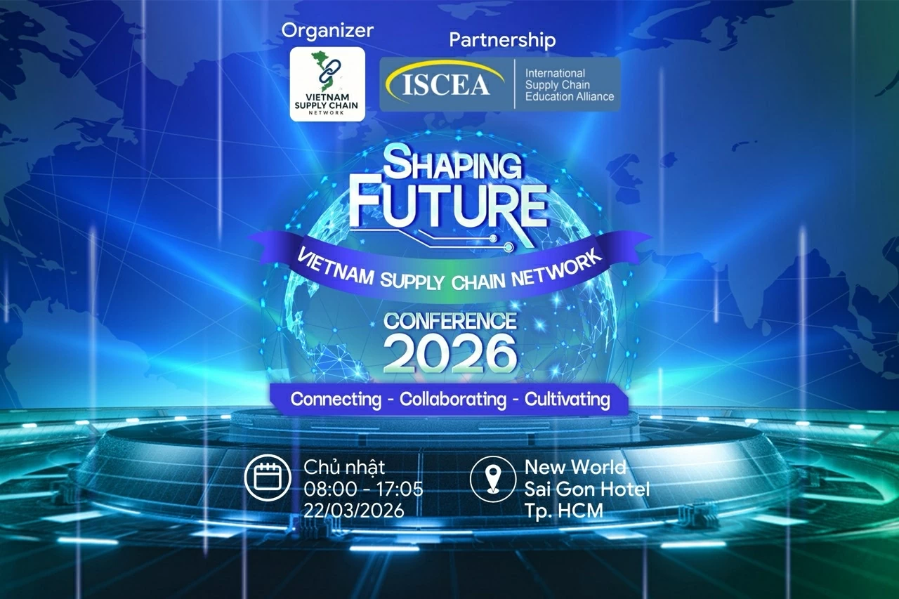 Diễn đàn Vietnam Supply Chain Conference 2026 bàn về tương lai chuỗi cung ứng
