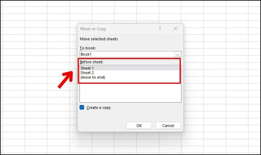 Khi hộp thoại Move or Copy xuất hiện. Khi hộp thoại Move or Copy xuất hiện.