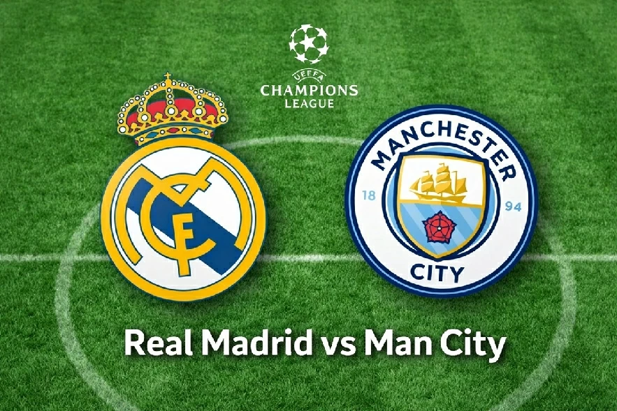 Nhận định, dự đoán trận đấu Real Madrid vs Man City: Lợi thế nghiêng về đội khách