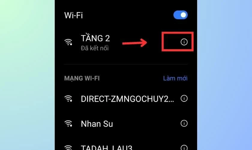  Tại mạng WiFi mà bạn đang kết nối.