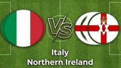 Nhận định, dự đoán trận đấu Italy vs Bắc Ireland:  Sứ mệnh xóa 'dớp' play-off, hướng tới World Cup 2026