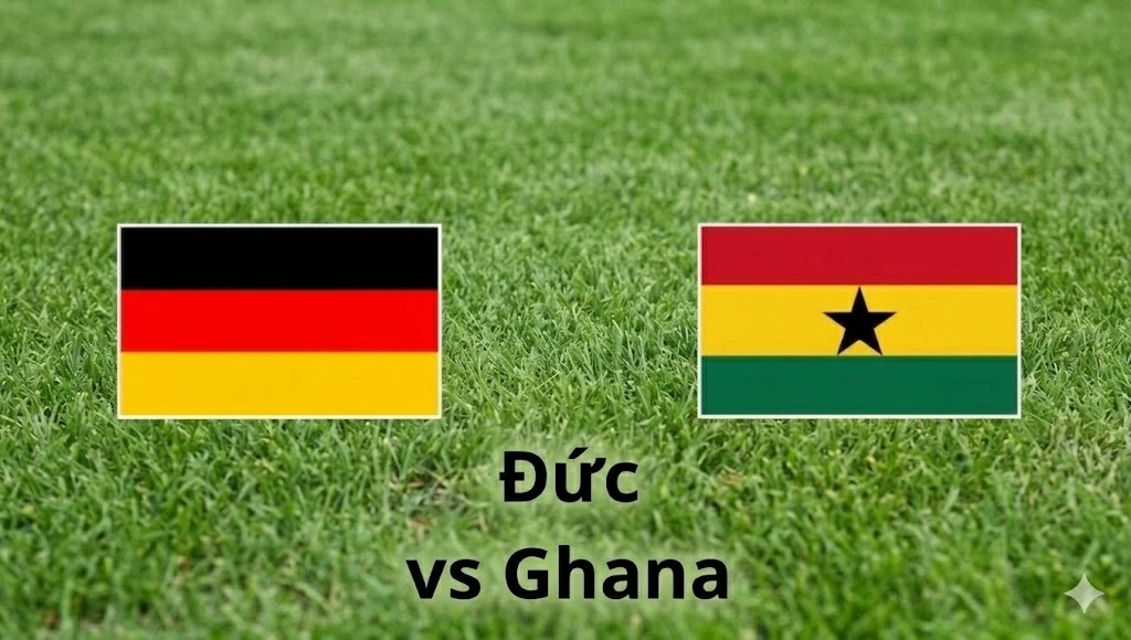 Nhận định, dự đoán trận đấu Đức vs Ghana: Chờ ‘ngọc thô’ tỏa sáng