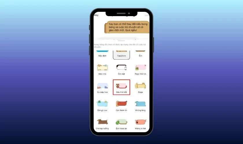 Chọn bong bóng chat hình con vật yêu thích. Chọn bong bóng chat hình con vật yêu thích.
