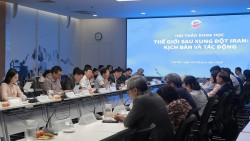 Hội thảo khoa học 'Thế giới sau xung đột Iran: Kịch bản và tác động'