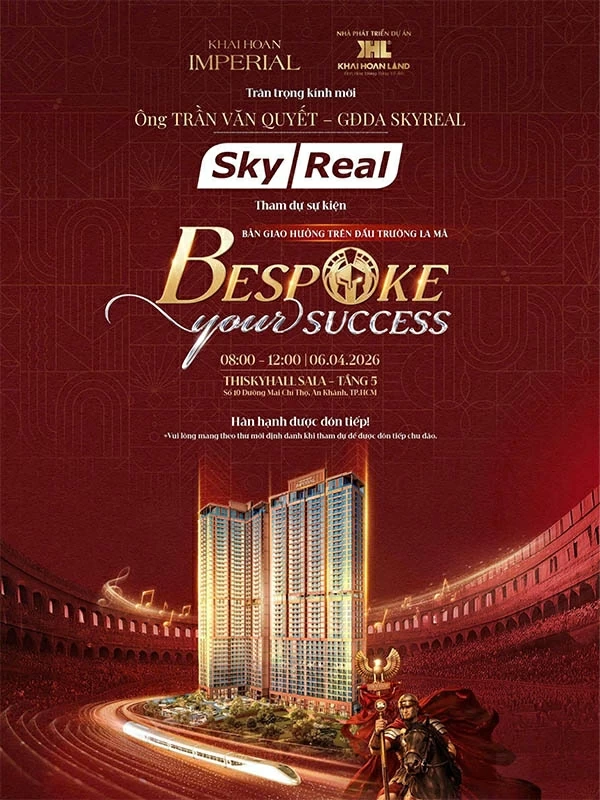 Sky Real vinh dự trở thành đại lý F1 – Kênh phân phối chiến lược tại dự án Khải Hoàn Imperial.