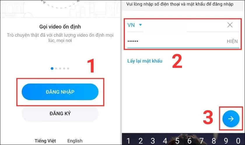 Chọn Đăng nhập, sau đó nhập số điện thoại và mật khẩu tài khoản. Chọn Đăng nhập, sau đó nhập số điện thoại và mật khẩu tài khoản.