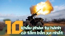 10 khẩu pháo tự hành có tầm bắn xa nhất