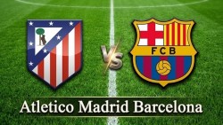 Nhận định, dự đoán trận đấu Atletico Madrid vs Barcelona: Nhiệm vụ bất khả thi của HLV Hansi Flick