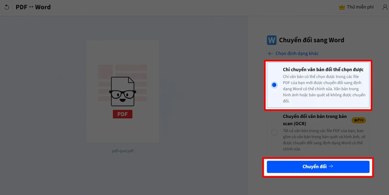 Nhấn vào nút chuyển đổi theo hướng dẫn trên màn hình. Nhấn vào nút chuyển đổi theo hướng dẫn trên màn hình.
