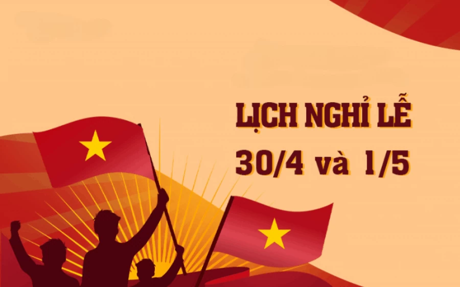 Chi tiết lịch nghỉ lễ 30/4 - 1/5 và Quốc khánh 2/9 năm 2026 Chi tiết lịch nghỉ lễ 30/4 - 1/5 và Quốc khánh 2/9 năm 2026