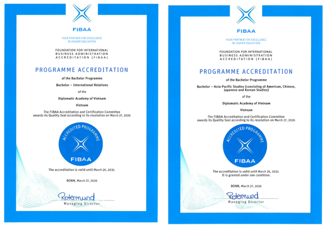 Chứng nhận kiểm định FIBAA cho chương trình đào tạo Cử nhân Quan hệ quốc tế và Châu Á Thái Bình Dương. (Nguồn: Học viện Ngoại giao)